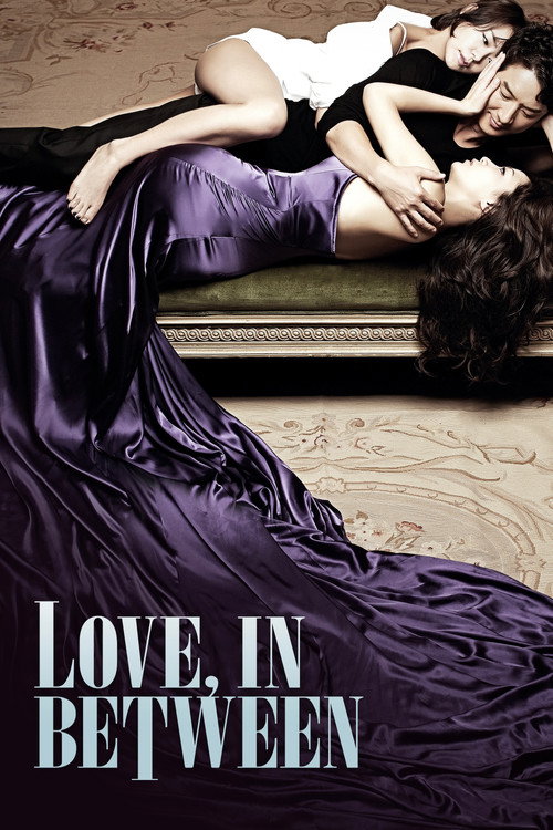 Movie poster for Love, In Between (2010)