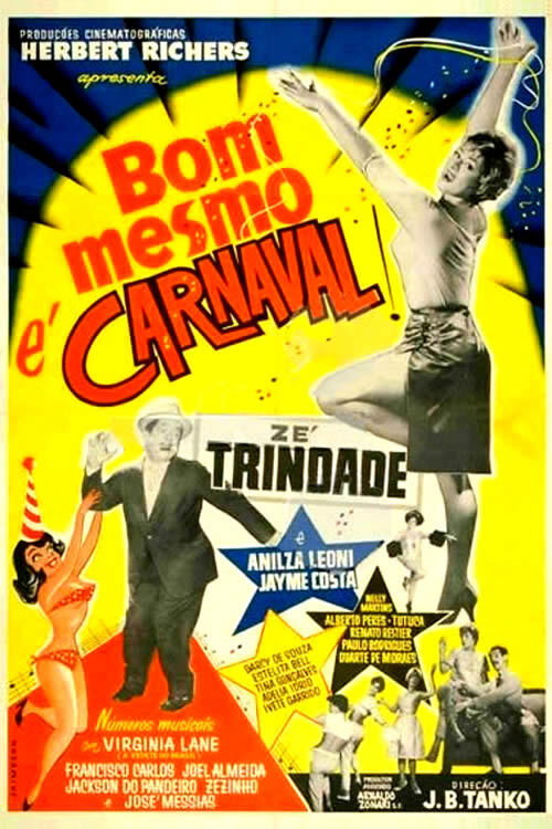Movie poster for Bom Mesmo É Carnaval (1962)