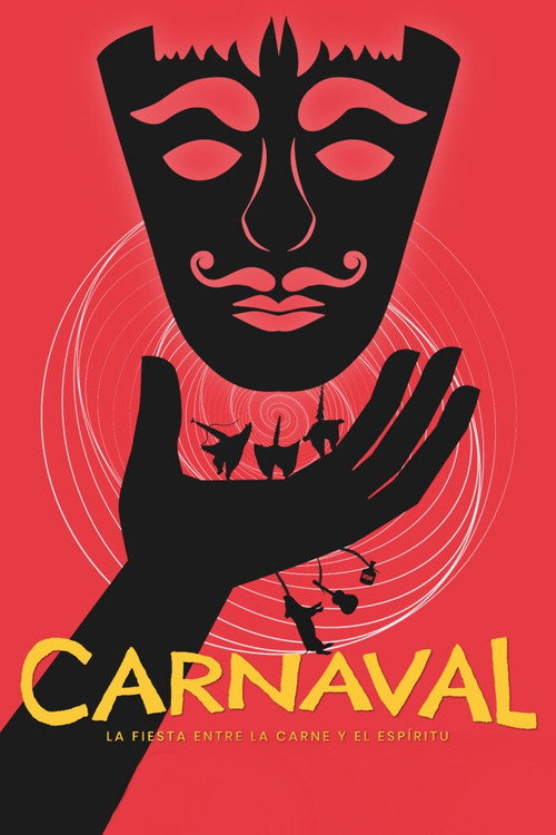 Movie poster for Carnaval: La Fiesta entre la Carne y el Espíritu (2024)