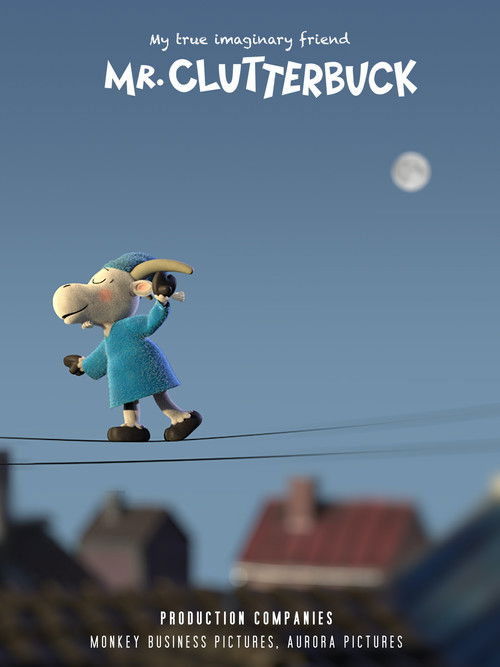 My True Imaginary Friend — Mr. Clutterbuck poster