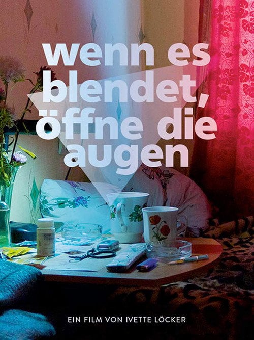 Movie poster for When It Blinds, Open Your Eyes (2014)