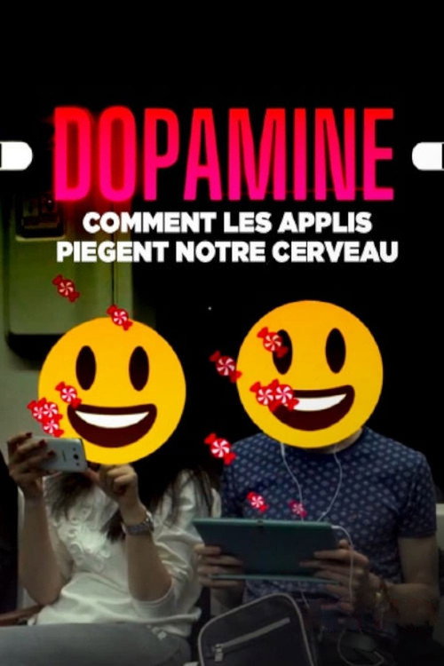 Movie poster for Dopamine: How Smartphone Apps Get Us Addicted (2023)
