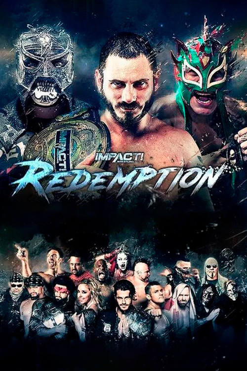 Movie poster for IMPACT Wrestling: Redemption 2018 (2018)