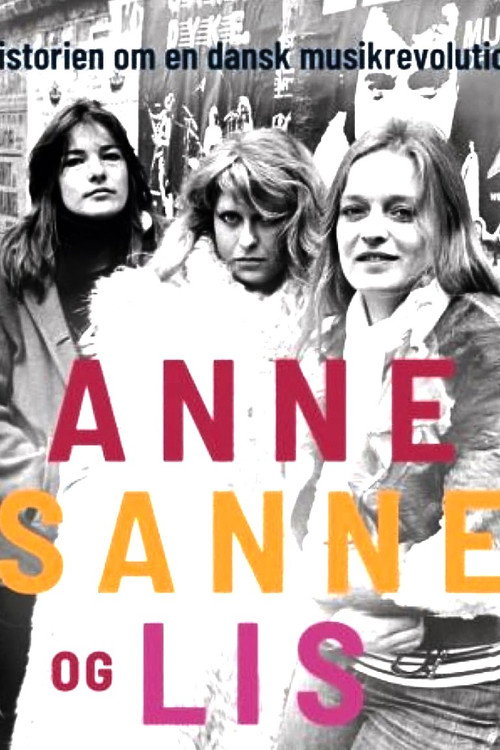 Movie poster for Anne, Lis and Sanne (2018)