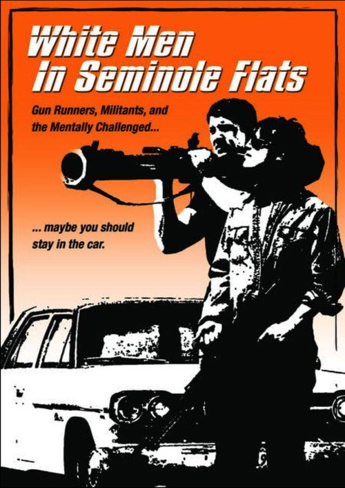 Movie poster for White Men in Seminole Flats (2004)