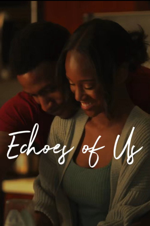 Movie poster for Echoes of Us (2025)