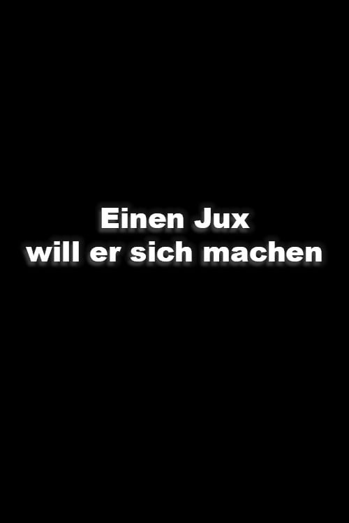 Movie poster for Einen Jux will er sich machen (1962)