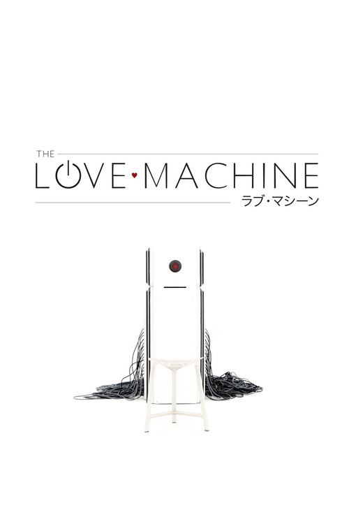Movie poster for The Love Machine (2017)