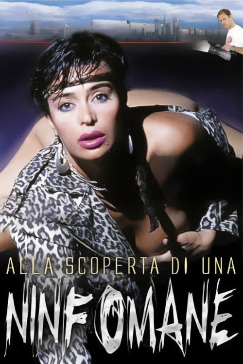Movie poster for Alla scoperta di una Ninfomane (1995)
