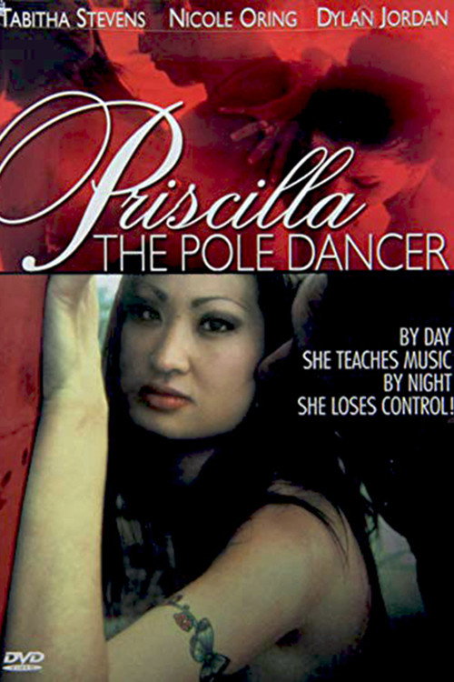 Movie poster for Priscilla the Pole Dancer (2006)