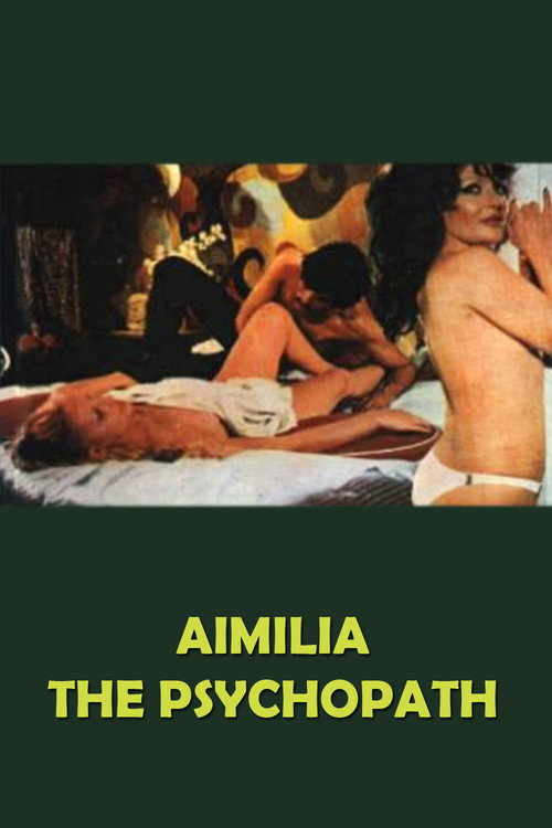 Movie poster for Aimilia, the Psychopath (1974)