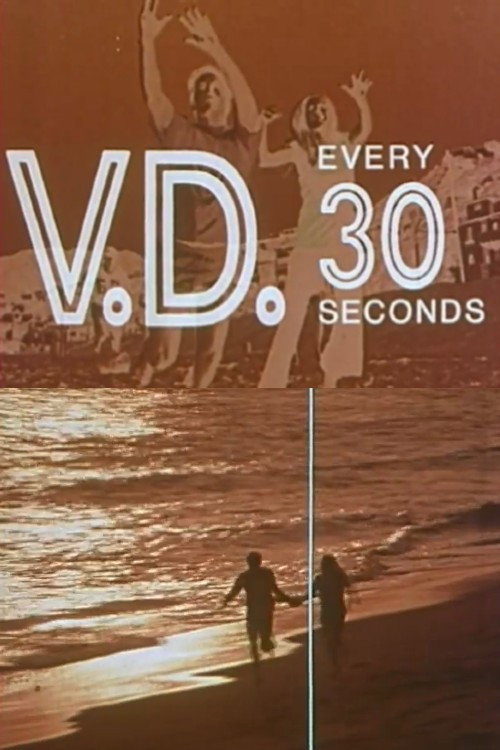 Movie poster for V.D. Every 30 Seconds (1971)