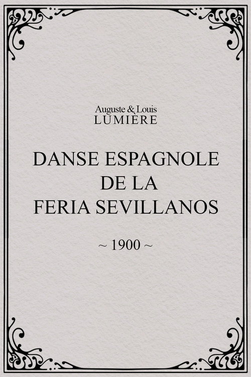 Movie poster for Danse espagnole de la Feria Sevillanos (1900)