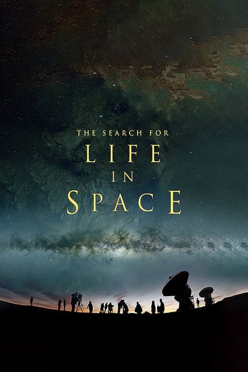 Movie poster for The Search for Life in Space (2016)