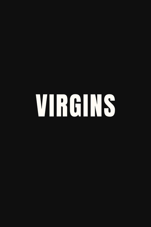 Movie poster for VIRGINS
