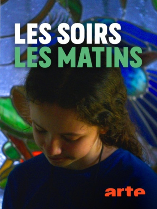 Movie poster for Les soirs, les matins (2018)