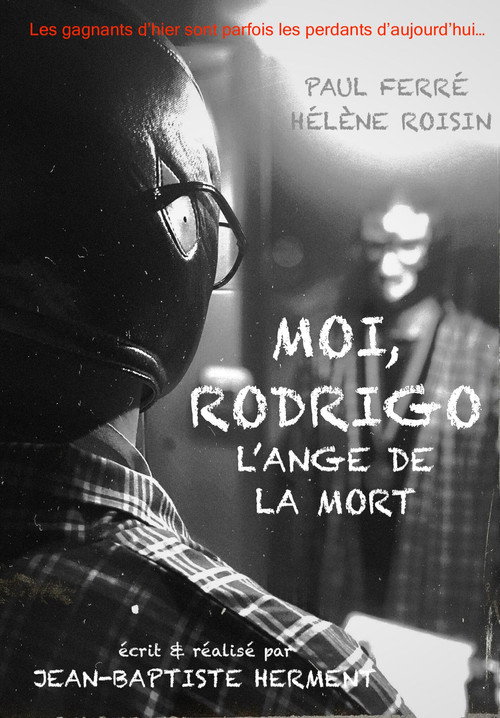 Movie poster for Moi, Rodrigo : L’ange de la mort (2019)