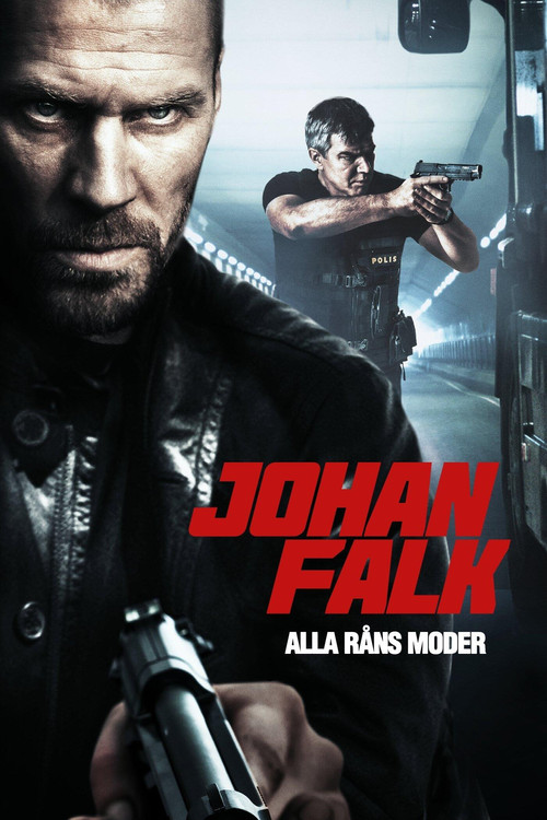 Movie poster for Johan Falk: Alla råns moder (2012)