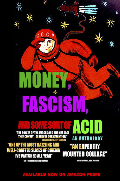 Movie poster for Money, Fascism, and Some Sort of Acid (2020)