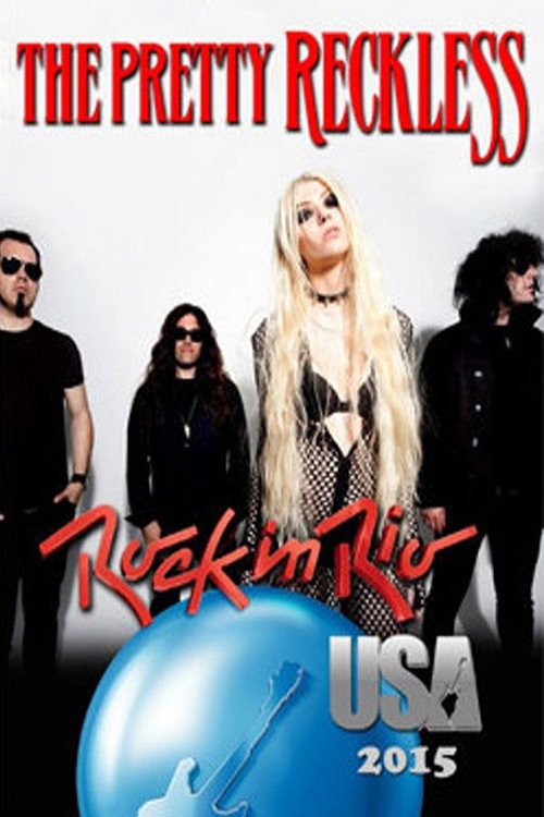 Movie poster for The Pretty Reckless - Rock in Rio (USA) 2015 (2015)