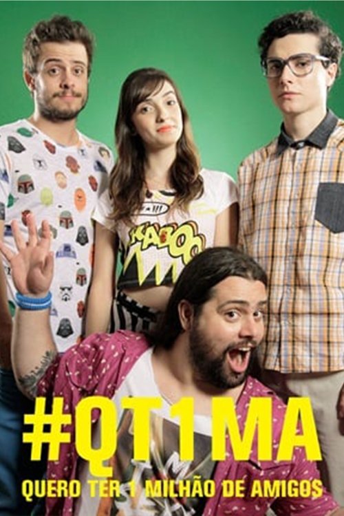 Series poster for Quero Ter 1 Milhão de Amigos (2015)