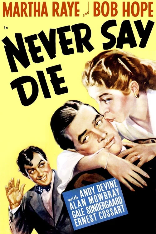 Movie poster for Never Say Die (1939)