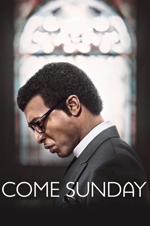 Movie poster for Come Sunday (2018)