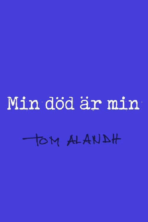 Movie poster for Min död är min (2024)