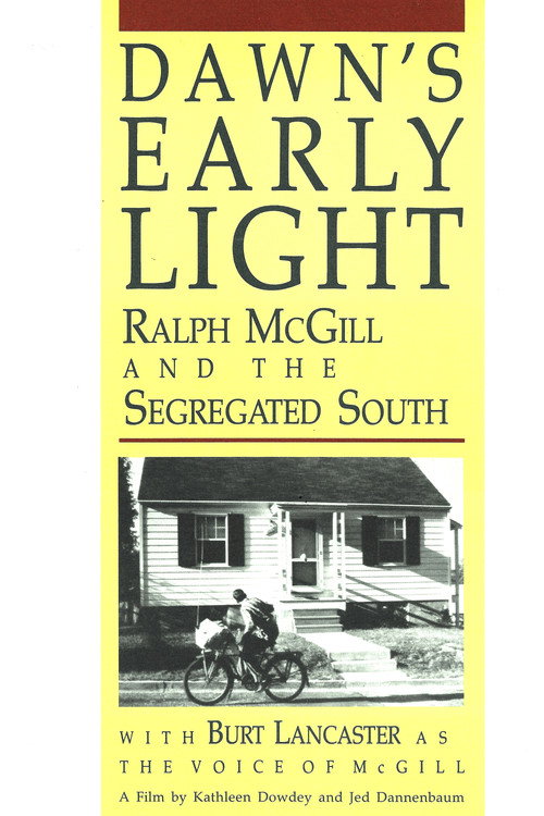 Movie poster for Dawn's Early Light: Ralph McGill and the Segregated South (1989)