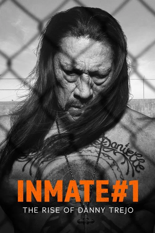 Movie poster for Inmate #1: The Rise of Danny Trejo (2019)