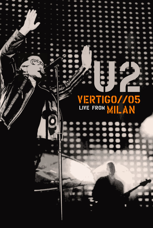 Movie poster for U2: Vertigo 05 - Live from Milan (2006)