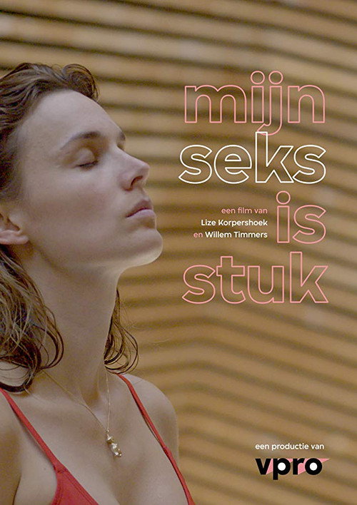 Movie poster for Mijn seks is stuk (2019)