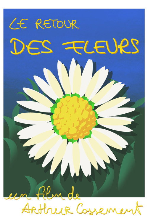 Movie poster for Le Retour des fleurs (2026)