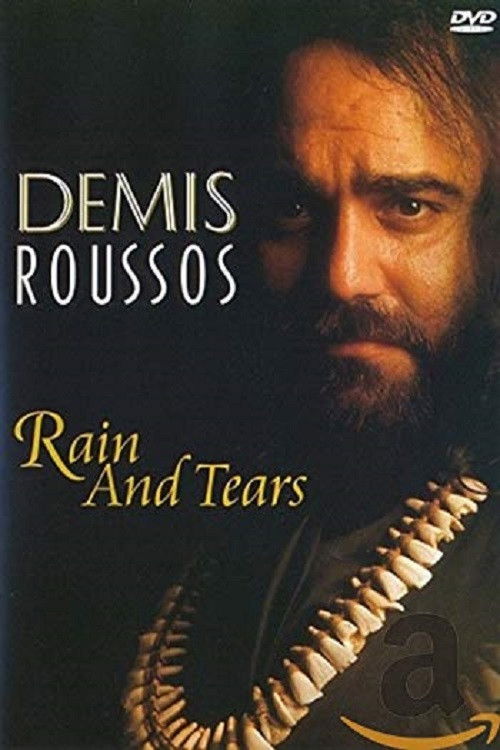 Movie poster for Demis Roussos: Rain And Tears (2007)