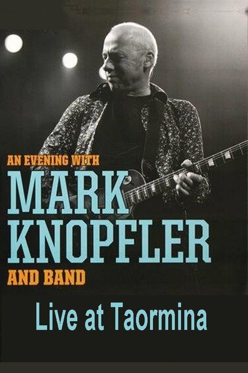 Movie poster for Mark Knopfler: Live in Taormina (2013)
