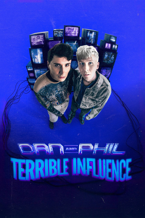 Movie poster for Dan and Phil: Terrible Influence (2025)