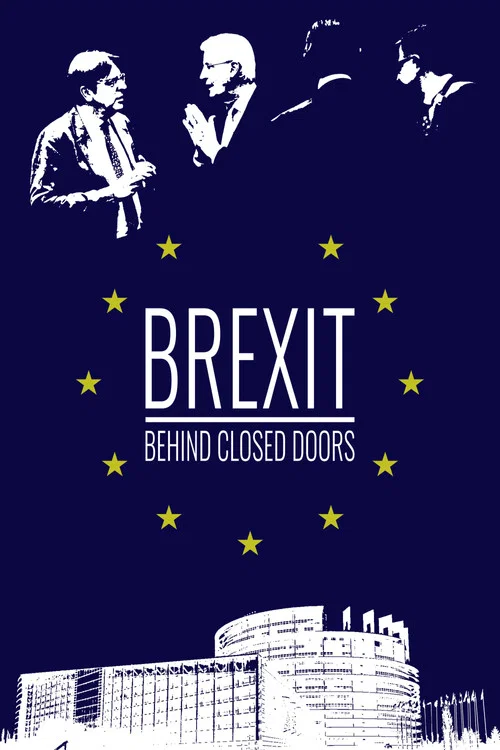 Movie poster for Brexit: Behind Closed Doors (2019)