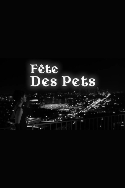 Movie poster for Fête des Pets (2013)