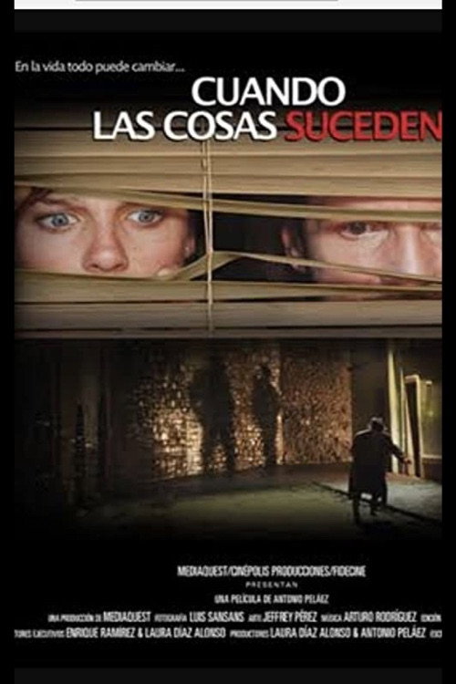 Movie poster for When Things Happen (2007)