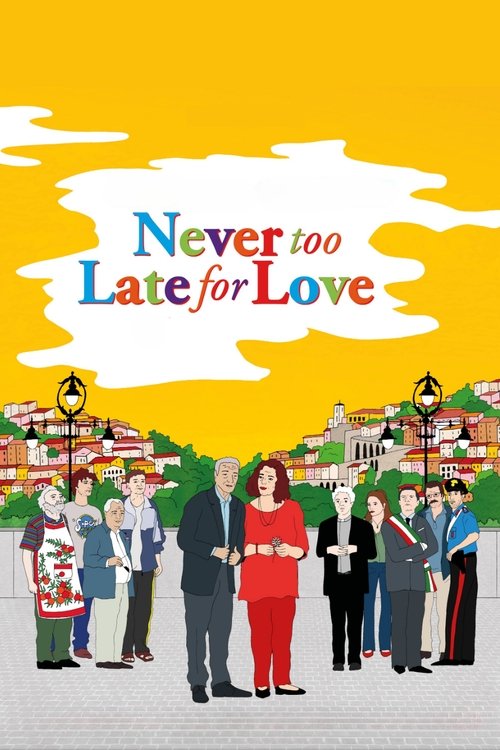 Movie poster for Never Too Late For Love (2022)