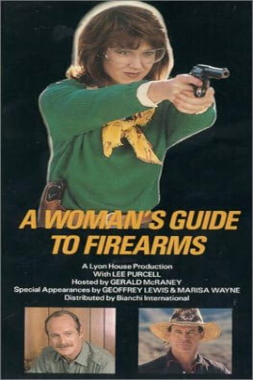 Movie poster for A Woman's Guide to Firearms (1987)