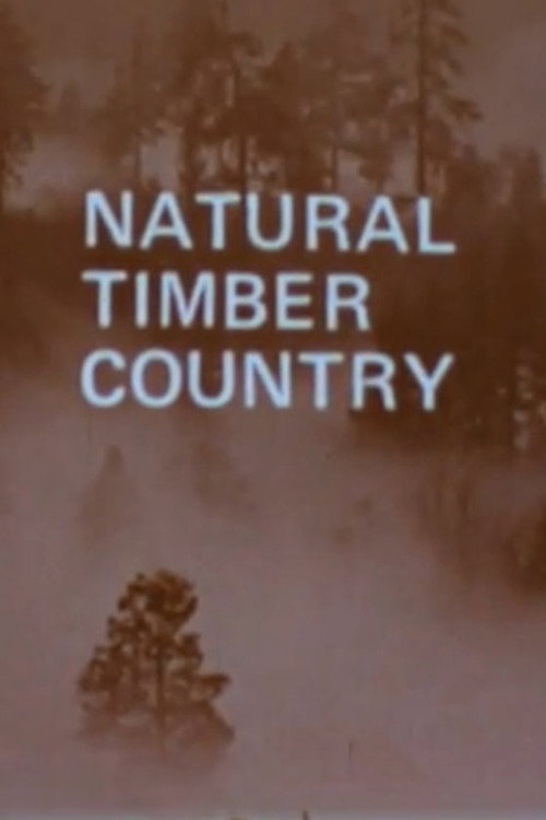 Movie poster for Natural Timber Country (1972)
