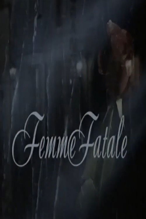 Movie poster for Femme Fatale (1993)