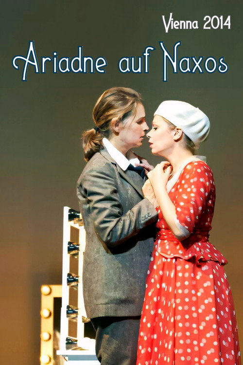 Movie poster for Strauss: Ariadne auf Naxos (Wiener Staatsoper Live)