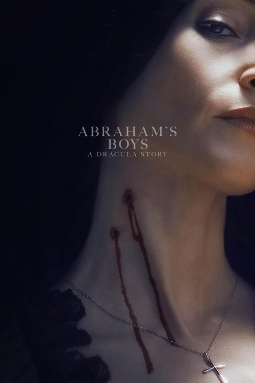 Movie poster for Abraham's Boys: A Dracula Story (2025)