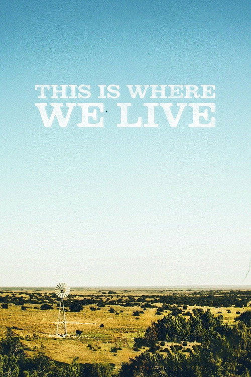Movie poster for This Is Where We Live (2013)