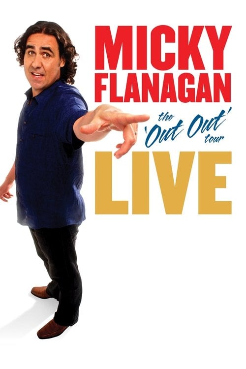 Movie poster for Micky Flanagan: Live - The Out Out Tour (2011)