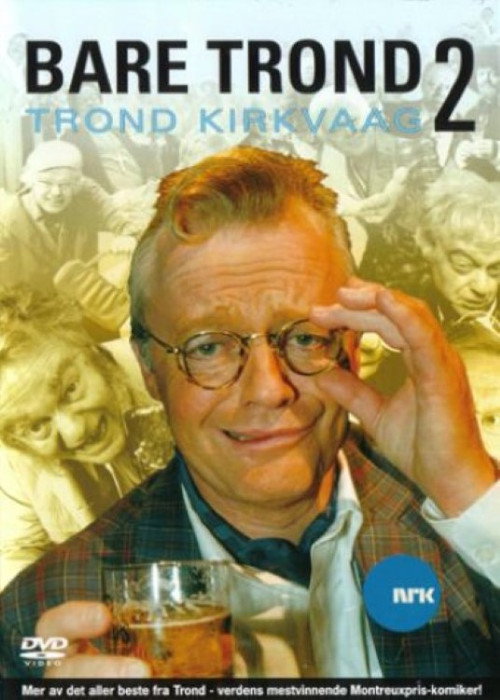 Movie poster for Trond Kirkvaag - Bare Trond 2 (2006)