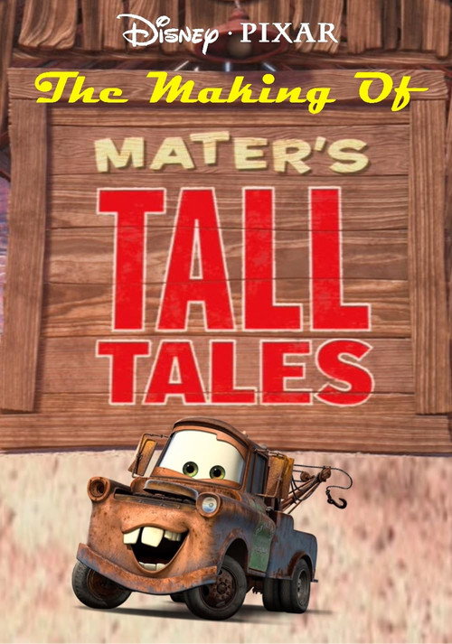 Movie poster for The Making of Mater's Tall Tales (2010)