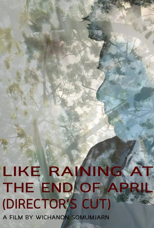 Movie poster for Like Raining at the End of April (Director's Cut) (2020)